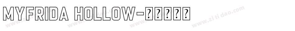 Myfrida Hollow字体转换